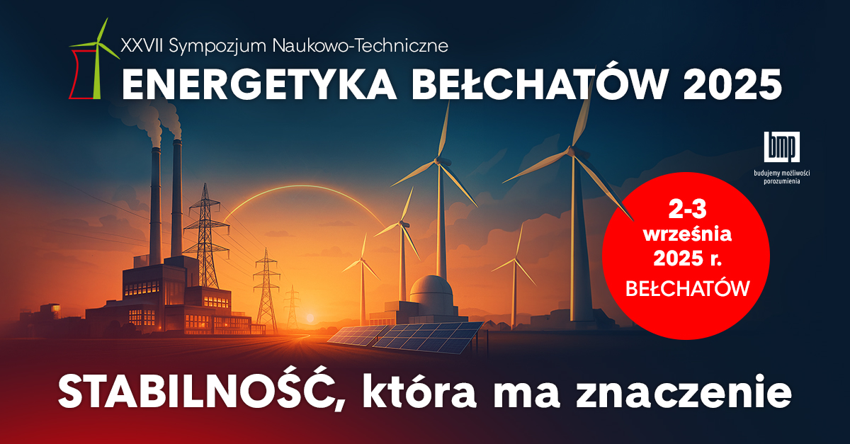 Konferencja Energetyka Bełchatów 2025