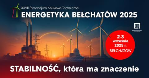 Konferencja Energetyka Bełchatów 2025